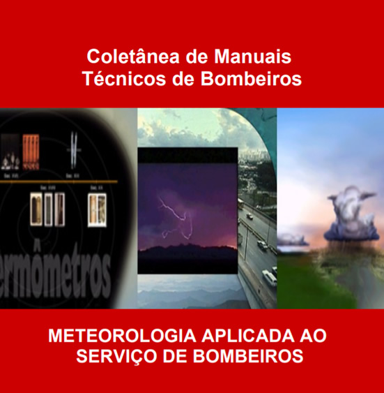 METEOROLOGIA APLICADA AO SERVIÇO DE BOMBEIROS